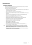 Page 7Introduction 7
Introduction
Projector features
The projector integrates high-performance optical engine projection and a user-friendly 
design to deliver high reliability and ease of use.
The projector offers the following features.
•  3D function to enjoy the 3D movies, videos, and sporting events in a more realistic way 
by presenting the depth of the images
•  Filter free design to lower maintenance and operating costs
•  Brilliant color / VIDI to provide truer, more vibrant colors in picture
•...