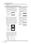 Page 30Operation 30
About the aspect ratio
•  In the pictures below, the black portions are inactive areas and the white portions are 
active areas.
•  OSD menus can be displayed on those unused black areas.
1.Auto: Scales an image proportionally to fit 
the projectors native resolution in its 
horizontal or vertical width. This is suitable 
for the incoming image which is neither in 
4:3 nor 16:9 and you want to make most use 
of the screen without altering the images 
aspect ratio.4.16:9: Scales an image so...