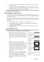 Page 31Operation 31 6. Use the directional arrows ( ,  ,  ,  ) on the projector or remote control to 
navigate the picture.
7. To reduce size of the picture, press Mode/Enter to switch back to the zoom in/out 
functionality, and press AUTO to restore the picture to its original size. You can also 
press   repeatedly until it is restored to the original size.
The picture can only be navigated after the picture is magnified. You can further magnify the 
picture while searching for details.
Selecting the aspect...