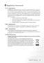 Page 61Regulation Statements 55
Regulation Statements
FCC statement
CLASS B: This equipment generates, uses and can radiate radio frequency energy and, 
if not installed and used in accordance with the instructions, may cause harmful inter-
ference to radio communications. However, there is no guarantee that interference will 
not occur in a particular installation. If this equipment does cause harmful interference 
to radio or television reception, which can be determined by turning the equipment off 
and on,...