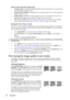 Page 36Operation 36YPbPr/S-Video/Video/HDCP Signal Input
1.Dynamic mode: Is suitable for playing gamebox-based video games in a normal living 
room lighting level environment.
2.Standard mode (Default): Is appropriate for viewing colorful movies, video clips from 
digital cameras or DVs.
3.Cinema mode: Is suitable for enjoying dark movies or DVD movies best viewed in a 
blackened (little light) home cinema or lounge room environment.
4.User 1/User 2 mode: Recalls the settings customized based on the current...