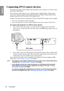 Page 24Connection
24
EnglishConnecting DVI-I source devices
The projector provides a DVI-I input socket that allows you to connect  it to a DVI-I source 
device like a DVD player.
DVI-I format is used to directly carry a digi tal signal to a digital display without signal 
conversion. The pure digital connection provide s faster and higher image quality than an 
analog connection, due to the nature of the digital format.
Examine your source device to determine if it  has an unused DVI-I output socket...