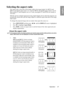 Page 37Operation 37
EnglishSelecting the aspect ratio
The aspect ratio is the ratio of the image width to the image height. For MP724 and 
MP727, the default aspect ratio is 4:3. And  for MP735, the default aspect ration is 16:10. 
Most analog TV and computers ar e in 4:3 ratio, and digital TV and DVDs are usually in 
16:9 ratio.
With the advent of digital signal processing,  digital display devices like this projector can 
dynamically stretch and scale the image output to  a different aspect than that of the...