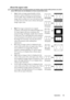 Page 33Operation 33
About the aspect ratio
In the pictures below, the black portions are inactive areas and the white portions are active 
areas. OSD menus can be displayed on those unused black areas.
1.Auto: Scales an image proportionally to fit the 
projectors native resolution in its horizontal or 
vertical width. This is suitable for the incoming 
image which is neither in 4:3 nor 16:9 and you want 
to make most use of the screen without altering the 
images aspect ratio.
2.
Real: The image is projected as...