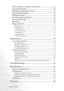 Page 4Table of contents iv
Fine-tuning the image size and clarity  .............................. 23
Correcting keystone  ........................................................... 24
Selecting an application mode............................................ 25
Switching input signal ........................................................ 25
Hiding the image  ................................................................ 25
Remote paging operations .................................................. 26...