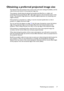 Page 17Positioning your projector 17
Obtaining a preferred projected image size
The distance from the projector lens to the screen, the zoom setting (if available), and the 
video format each factors in the projected image size.
The projector should always be placed horizontally level (like flat on a table), and 
positioned directly perpendicular (90° right-angle square) to the horizontal center of the 
screen. This prevents image distortion caused by angled projections (or projecting onto 
angled surfaces)....