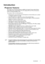 Page 7Introduction 7
Introduction
Projector features
This model is one of the best projectors available in the world. You can enjoy the best 
video quality across various devices such as PC, laptop, DVD and VCR even document 
camera to bring all possibility to life.
The projector offers the following features.
• 2D keystone for easy horizontal and vertical keystone correction allows you to  project 
a rectangular image from any angle
• Corner Fit allows you to adjust four corners of the projected image
•...