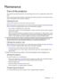 Page 49  49
  Maintenance
Maintenance
Care of the projector
Your projector needs little maintenance. The only thing you have to do on a regular basis is keep the lens 
clean. 
Never remove any parts of the projector except the lamp. Contact your dealer or local customer service 
center if the projector fails to operate as expected.
Cleaning the lens
Clean the lens whenever you notice dirt or dust on the surface. 
Before cleaning any part of the projector, turn it off using the proper shutdown procedure (see...