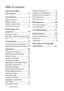 Page 2Table of contents 2
Ta b l e  o f  c o n t e n t s
Important safety 
instructions ........................... 3
Introduction .......................... 7
Projector features ..................................... 7
Shipping contents ...................................... 8
Projector exterior view........................... 9
Controls and functions ..........................10
Positioning your 
projector.............................. 14
Choosing a location ................................14
Obtaining a...