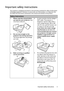 Page 3Important safety instructions 3
Important safety instructions
Your projector is designed and tested to meet the latest standards for safety of information 
technology equipment. However, to ensure safe use of this product, it is important that 
you follow the instructions mentioned in this manual and marked on the product. 
Safety Instructions
1.Please read this manual before 
you operate your projector. Save 
it for future reference. 
2.Do not look straight at the 
projector lens during operation. 
The...