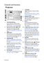 Page 11Introduction11
Controls and functions
Projector
7. POWER
Toggles the projector between standby 
mode and on.
See Starting up the projector on page 
22 and Shutting down the projector on 
page 41 for details.
8. POWER indicator light
Lights up or flashes when the projector is 
under operation. See Indicators on 
page 59 for details.
9. AUTO
Automatically determines the best 
picture timings for the displayed image. 
See Auto-adjusting the image on page 
23 for details.
10.► Right/ Increase volume level...