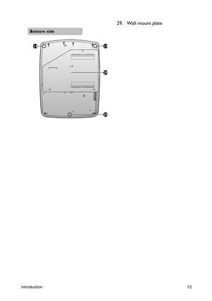 Page 13Introduction13
29. Wall mount plate
Bottom side
29
1919
25 