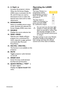 Page 17Introduction17
15.► Right/ 
Increases the projector volume.
When the On-Screen Display 
(OSD) menu is activated, the #3, 
#5, and #15 keys are used as 
directional arrows to select the 
desired menu items and to make 
adjustments.
16. MODE/ENTER
Selects an available picture setup 
mode. Activates the selected On-
Screen Display (OSD) menu item.
17. SOURCE
Displays the source selection bar.
1 8 . PA G E  + / PA G E  -
Operate your display software 
program (on a connected PC) 
which responds to page...