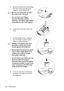 Page 72Maintenance
723. Remove the lamp cover by (a) sliding 
the cover toward the side of the 
projector and (b) lifting it off.
• Do not turn the power on with 
the lamp cover removed.
• Do not insert your fingers 
between the lamp and the 
projector. The sharp edges inside 
the projector may cause injuries.
4. Loosen the screws that secure the 
lamp.
5. Lift the handle so that it stands up. 
Use the handle to slowly pull the 
lamp out of the projector.
• Pulling it too quickly may cause 
the lamp to break...