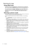 Page 36Operation 36
Optimizing the image
Using Wall Color
In the situation where you are projecting onto a colored surface such as a painted wall 
which may not be white, the Wall Color feature can help correct the projected picture’s 
color to prevent possible color difference between the source and projected pictures.
To use this function, go to the Display > Wall Color menu and press ◄/► to select a 
color which is the closest to the color of the projection surface. There are several 
precalibrated colors to...