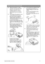 Page 5Important safety instructions 5
Safety Instructions (Continued)
12. When the projector is under 
operation, you may sense some 
heated air and odor from its 
ventilation grill. It is a normal 
phenomenon and not a product 
defect.
13. Do not place this projector in any 
of the following environments.
- Space that is poorly ventilated or 
confined. Allow at least 50 cm 
clearance from walls and free flow of 
air around the projector. 
- Locations where temperatures may 
become excessively high, such as...