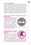 Page 852
Series
7. USE PROPER AMMUNITION.
Only use factor y-loaded, new ammunition manufactured to
industr y specifications: CIP (Europe and elsewhere), SAAMI
(U.S.A.). Be cer tain that each round you use is in the proper
caliber or gauge and type for the par ticular firearm. The
caliber or gauge of the firearm is clearly marked on the barrels
of shotguns and on the slide or barrel of pistols. The use of
reloaded or remanufactured ammunition can increase the
likelihood of excessive car tridge pressures,...