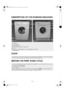 Page 5GB 5
DESCRIPTION OF THE WASHING MACHINE
DOOR
BEFORE THE FIRST WASH CYCLE
1.Worktop
2.Control panel
3.Detergent drawer
4.After-Sales Service sticker (inside door)
5.Door
6.Pump access behind plinth or cover (depending on the model)
7.Adjustable feet
To open the door, hold the door handle, press the inside handle (if available on your model) and pull the 
door. Close the door by pressing it without excessive force until it clicks shut.
To remove any residual water used in testing by the manufacturer, we...