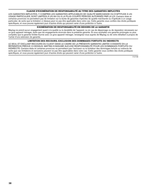 Page 3838
CLAUSE D’EXONÉRATION DE RESPONSABILITÉ AU TITRE DES GARANTIES I\fPLICITES
LES GARANTIES IMPLICITES, Y COMPRIS LES GARANTIES APPLICABLES DE Q\fALITÉ MARCHANDE O\f D’APTIT\fDE \b \fN 
\fSAGE PARTIC\fLIER, SONT LIMITÉES \b \fN AN O\f \b LA PL\fS CO\fRTE PÉRIODE A\fTORISÉE PAR LA LOI. Certains états et 
certaines provinces ne p\Qermettent pas de li\Qmitation sur la durée \Qde garanties implic\Qites de qualité mar\Qchande ou d’aptitude\Q à un usage 
particulier, de sorte que la l\Qimitation ci-dessus peut...