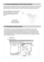 Page 2119
Tension adjustment
of the door spring
【】Figure5
Tension adjustment of the door spring●
Connection of drain hoses●
The door springs are set at the factory to the proper tension for the outer door. If aesthetic
wooden panel are installed, you will have to adjust the door spring tension. Rotate the
adjusting screw to drive the adjustor to strain or relax the steel cable(see figure 5).
Door spring tension is correct when
the door remains horizontal in the
fully opened position yet rises...