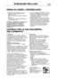 Page 27
27
PRIMADIUSAREL’APPARECCHIO
•L'apparecchiocheaveteacquistatoèstatosviluppatoperessereimpiegatoinambitodomesticoedanche:-nelleareecucinadiluoghidilavoro,negozie/ouffici-nellefattorie-inhotels,motels,residences,bed&breakfastadusodelsingolocliente.
Perutilizzarealmeglioilvostroapparecchio,viinvitiamoaleggereattentamenteleistruzioniperl'uso,incuitrovereteladescrizionedelprodottoeconsigliutili.Conservarequesteistruzioniperfutureconsultazioni....