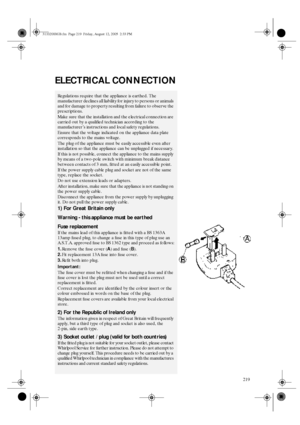 Page 27219
ELECTRICAL CONNECTION
Regulations require that the appliance is earthed. The 
manufacturer declines all liability for injury to persons or animals 
and for damage to property resulting from failure to observe the 
prescriptions.
Make sure that the installation and the electrical connection are 
carried out by a qualified technician according to the 
manufacturer’s instructions and local safety regulations.
Ensure that the voltage indicated on the appliance data plate 
corresponds to the mains...