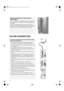 Page 2628
WATER CONNECTION
Opening and Closing Your Fresh Food Doors 
(select models) 
Your new refrigerator is uniquely designed with two fresh food 
doors. Either door can be opened or closed independently of 
one another. 
There is a vertically-hinged section on the left fresh food door. 
When the left door is closed, the hinged section automatically forms 
a seal between the two doors when both doors are closed. 
Disconnect the appliance from the mains power supply 
before starting operations.

The ice...