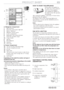 Page 1A. Refrigerator Compartment
1.Filter in the fan
2.Electronic control panel / light unit
3.Shelves / Shelf area
4.Multi-flow cold air system
5.Cooler compartment
6.Rating plate with commercial name
7.Fruits and vegetables crisper
7a.Crisper divider
8.Egg tray
9.Reversibility kit
10.Separator
11.Door trays
B. Freezer Compartment 
12.Area for freezing (with/without flap)
13.Area for storing frozen foods
14.Ice tray
15.Plastic shelf
16.The freezer door trays for pizza or other frozen
products with a short...