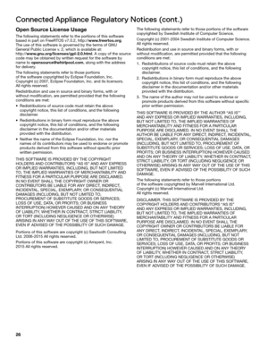Page 2626
Connected Appliance Regulatory Notices (cont.)
Open Source License Usage
The following statements refer to the portions of this software based in part on FreeRTOS v7.0.2, http://www.freertos.org.  The use of this software is governed by the terms of GNU General Public License v. 2, which is available at: http://www.gnu.org/licenses/gpl-2.0.html. A copy of the source code may be obtained by written request for the software by name to opensource@whirlpool.com, along with the address  for delivery.
The...