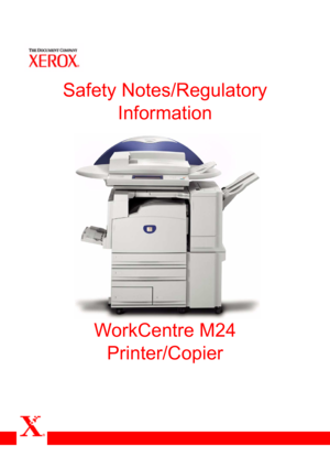 Page 17Safety Notes/Regulatory 
Information  
WorkCentre M24 
Printer/Copier 