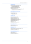 Page 5v
USER GUIDE (COPIER) 1-1
Accessory) 1-89
Component Names and Functions 1-89
Document Specifications 1-90
Documents Not Recommended 1-91
Loading the Documents 1-91
Placing Documents on the Document Glass 1-91
Loading Documents in the DADF 1-92
Finisher (Optional Accessory) 1-93
Using the Finisher 1-93
Stapling Options 1-94
Job Status 1-96
Checking Current Jobs 1-96
Changing the Print Priority 1-97
Checking Completed Jobs 1-98
Outputting/Deleting Secure Prints 1-99
Outputting Sample Prints 1-101
Delayed...