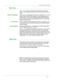 Page 511–9
USER GUIDE (COPIER)
Paper Trays
Trays 1,2,3 and 4 are located at the lower front of the printer/
copier.  Tray 5 (Bypass) is located on the left side of the printer/
copier.  
Tandem Tray ModuleTrays 1and 2 are adjustable from 5.5x8.5 in. through 11x17 in. (A5 
through A3) and can accommodate up to 520 sheets based on 
paper weight.  Trays 3 and 4 are high capacity paper trays and 
can accommodate a total of 2000 sheets, 8.5x11 in. (A4 and B5) 
based on paper weight.
3-Tray ModuleTrays 1 through 4...