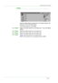 Page 811–39
USER GUIDE (COPIER)
2 Sided
Use the 2 Sided feature to select one or two-sided originals, with 
options for one or two-sided output.
The following options are available:
1 to 1 SidedMakes one-sided copies from one-sided input.  This is the default 
setting.
1 to 2 SidedMakes two-sided copies from one-sided input.
2 to 2 SidedMakes two-sided copies from two-sided input.
2 to 1 SidedMakes one-sided copies from two-sided input.
NOTE: Some options are not available without a DADF. 