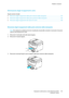 Page 176Problemi e soluzioni 
 
 Stampante multifunzione a colori WorkCentre 6015 175 
 Guida per lutente 
 
Eliminazione degli inceppamenti carta 
Questa sezione include: 
 Rimozione degli inceppamenti dalla parte anteriore della stampante ..................................................... 175 
 Rimozione degli inceppamenti dalla parte posteriore della stampante ................................................... 176 
 Rimozione degli inceppamenti dal vassoio di uscita...