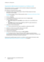 Page 71Installazione e configurazione 
 
70 Stampante multifunzione a colori WorkCentre 6015 
 Guida per lutente 
 
Impostazione della funzione di scansione su un indirizzo e-mail 
Prima di eseguire scansioni su un indirizzo e-mail, è necessario configurare la stampante per 
comunicare con il server email (SMTP). 
Per configurare le impostazioni del server SMTP: 
1. Sul computer, aprire un browser Web, digitare lindirizzo IP della stampante nel campo 
dellindirizzo e premere Invio.  
Nota: Se non si conosce...