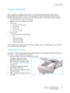 Page 245Tra y  6  ( I n s e r t e r )
ColorQube™ 9301/9302/9303
Paper and Media245
Tray 6 (Inserter)
Tray 6 (Inserter) is an optional paper tray for use with the High Volume Finisher and is used for 
inserting post process sheets in the set. This tray provides a very convenient and efficient way of 
adding pre-printed covers or inserts to a job. The following media can be loaded in Tray 6 (Inserter):
• Up to 250 sheets of 75 gsm or 20 lb paper.
• Weights from 60 to 216 gsm (16 to 56 lb).
• Media sizes:
• A4 or...