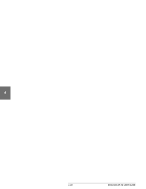 Page 96BASIC COPYING4–22 DOCUCOLOR 12 USER GUIDE
1
2
3
4
5
6
7
Downloaded From ManualsPrinter.com Manuals 