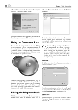 Page 3838Chapter 7.  PC Connection
7.  PC Connection
 39Chapter 7.  PC Connection
English
cally  or  whether  you  would  like  to  restart  the  computer 
yourself at a later time. Click on F.
After rebooting has occurred, removal of the C 
S from your computer will be complete.
Using the COMPANION SUITE
You  can  start  the  Companion  Suite  either  by  clicking 
on  the  Companion  Director  icon  on  your  desktop  or 
by  selecting S  > P  > C  S  > 
C...