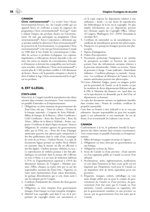 Page 5858Chapitre Consignes de sécurité
Consignes de sécurité
 59Chapitre Consignes de sécurité
Français
CANADA
Choix  environnementalM  : La  société  Terra  Choice 
Environmental  Services,  Inc.  du  Canada  certifie  que  cet 
appareil  Xerox  est  conforme  à  toutes  les  exigences  des 
programmes  Choix  environnementalM  EcoLogoM  visant 
à  réduire  l’impact  des  produits  choisis  sur  l’environne-
ment.  En  tant  que  participant  au  programme  Choix 
environnementalM,  Xerox  Corporation  a...