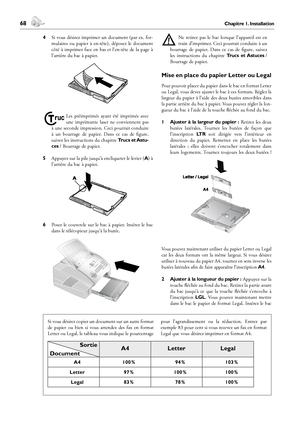 Page 6868Chapitre 1. Installation
1. Installation
 69Chapitre 1. Installation
Français
4 Si vous désirez imprimer un document (par ex. for-
mulaires  ou  papier  à  en-tête),  déposez  le  document 
côté  à  imprimer  face  en  bas  et  l’en-tête  de  la  page  à 
l’arrière du bac à papier.
¢
Les préimprimés  ayant  été  imprimés  avec 
une  imprimante  laser  ne  conviennent  pas 
à une seconde impression. Ceci pourrait conduire 
à  un  bourrage  de  papier.  Dans  ce  cas  de  figure, 
suivez les instructions...