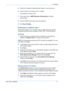 Page 1397Scanning 
Xerox Phaser 3200MFP7-7
5.Enter the IP address in dotted decimal notation or as a host name.
6.Enter the server port number, from 1 to 65535.
The default port number is 25.
7.Put a check mark in SMTP Requires Authentication to require 
authentication.
8.Enter the SMTP server login name and password.
9.Click Save Changes.
Scanning to a network client
Network Scan allows you to remotely scan an original from your network-
connected machine to your computer in JPEG, TIFF, or PDF file format....