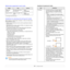 Page 22
5.3   
Media sizes supporte d in each mode
Guidelines for selecting  and storing print media
When selecting or loading paper, envel opes, or other print media, keep 
these guidelines in mind:
• Always use print media that conform  with the specifications listed on 
the next column.
• Attempting to print on da mp, curled, wrinkled, or torn paper can cause 
paper jams and poor print quality.
• For the best print quality, use only high quality copier grade paper  specifically recommended for use in laser...