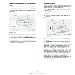 Page 96Using Your Printer with a Macintosh
35
Printing Multiple Pages on One Sheet of 
Paper
You can print more than one page on a single sheet of paper. 
This feature provides a cost-effective way to print draft pages.
1From your Macintosh application, select Print from the 
File menu. 
2Select Layout.
3Select the number of pages you want to print on one sheet 
of paper on the 
Pages per Sheet drop-down list.
4Select the page order from the Layout Direction option.
To print a border around each page on the...