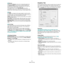 Page 76Basic Printing
15
Source
Make sure that Source is set to the corresponding paper tray.
Use 
Manual Feeder when printing on special materials like 
envelopes and transparencies. You have to load one sheet at a 
time into Manual Tray or Multi-Purpose Tray.
If the paper source is set to 
Auto Selection, the printer 
automatically picks up print material in the following tray order: 
Manual Tray or Multi-Purpose Tray (Tray1), Tray2, optional Tray n.
Type
Set Type to correspond to the paper loaded in tray...