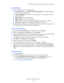 Page 100Windows 2000, Windows XP, and Windows Server 2003
Phaser™ 4500 Laser Printer
3-19
Ve ri fyi ng Se tti ngs
1.Verify the settings on the “Configuration Page”.
■IP Address Source is set to: DHCP, Front Panel, BOOTP, or Auto IP (depending 
on your network configuration).
■Current IP Address is set correctly. (Note this address if it is assigned by Auto IP, 
DHCP, or BOOTP.)
■Subnet Mask is set correctly (if used).
■Default Gateway is set correctly (if used).
■LPR is enabled. Verify that the LPR and AppSocket...