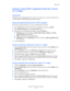 Page 114Macintosh
Phaser™ 4500 Laser Printer
3-33
Ena bl i ng or Usi ng TCP/IP or AppleTalk for Mac OS X, Version 
10. 1 or Hi ghe r
Re qui re me nts
Verify that you are running Mac OS X, version 10.1. The previous versions of Mac OS X do 
not fully support PostScript printing and printer features.
Se tti ng up the  Ma ci ntosh Ethe rne t Port for TCP/IP or Appl e Ta l k
Perform the following procedure to set up your Macintosh for TCP/IP:
1.Select Network from the System Preferences application, then select...