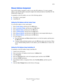 Page 35IPv6
Phaser® 4510 Laser Printer
2-18
Manual Address Assignment
Enter an IPv6 address manually to add it to any other IPv6 addresses. To create a manual 
address, enter the IPv6 address and prefix length in the fields provided in CentreWare IS. The 
default prefix length is 64.
To manually set the IPv6 address, use one of the following options:
■The printer’s control panel
■CentreWare IS
Setting the IPv6 Address with the Control Panel
To set the IPv6 address on the control panel:
1.Select 
Printer Setup,...