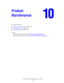 Page 158Phaser® 6115MFP Multifunction Product
10-1 This chapter includes:
■Maintenance and Cleaning on page 10-2
■Moving the Product on page 10-4
■Ordering Supplies on page 10-15
See also: 
Maintenance video tutorials at www.xerox.com/office/
6115support
Replacing supplies video tutorials at www.xerox.com/office/6115support
Product 
Maintenance
Downloaded From ManualsPrinter.com Manuals 