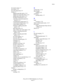 Page 214Index
Phaser® 6115MFP Multifunction Product
Index-3 fax reports menu, 9-7
fax results, 2-13
fax send setup menu, 9-5
faxing, 9-1
adding group dial entries, 9-19
adding one-touch dial entries, 9-15
adding speed dial entries, 9-17
broadcast transmission, 9-10
canceling a document queued in 
memory, 9-11
communication setup menu, 9-7
control panel default mode, 3-10
control panel symbols, 9-3
deleting or editing group dial 
entries, 9-20
dial setup menu, 9-4
edit or delete one-touch entries, 9-16
editing or...