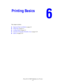 Page 85Phaser® 6115MFP Multifunction Product
6-1 This chapter includes:
■Supported Paper and Media on page 6-2
■Output Bin on page 6-3
■Loading Media on page 6-5
■Guaranteed Imageable (Printable) Area on page 6-24
■Options on page 6-25
Printing Basics
Downloaded From ManualsPrinter.com Manuals 